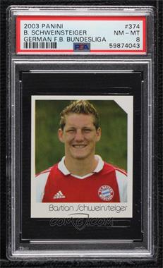 2003-04 Panini Bundesliga Fussball Stickers - [Base] #374 - Bastian Schweinsteiger [PSA 8 NM‑MT]