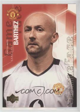 2003 Upper Deck Manchester United Mini Play Makers - [Base] #97 - Game Face - Fabien Barthez