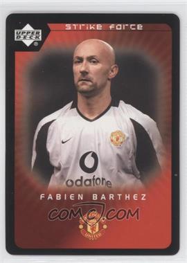 2003 Upper Deck Manchester United Strike Force - [Base] #38 - Fabien Barthez