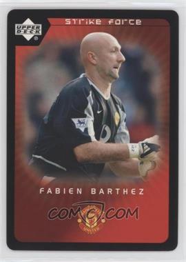 2003 Upper Deck Manchester United Strike Force - [Base] #40 - Fabien Barthez