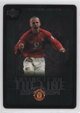 2003 Upper Deck Manchester United Strike Force - Laying it on the Line #LL3 - Phil Neville