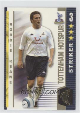 2004-05 Magic Box International Shoot Out Premier League - [Base] #_ROBB - Robbie Keane