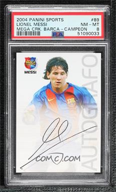 2004-05 Panini Megacracks Barca Campeon - [Base] - Spanish #89 - Autografo - Lionel Messi [PSA 8 NM‑MT]