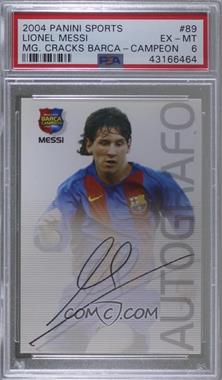 2004-05 Panini Megacracks Barca Campeon - [Base] - Spanish #89 - Autografo - Lionel Messi [PSA 6 EX‑MT]