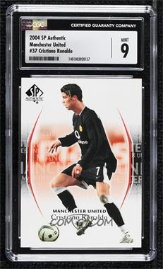 2004 SP Authentic Manchester United - [Base] #37 - Cristiano Ronaldo [CGC 9 Mint]