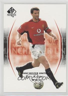 2004 SP Authentic Manchester United - [Base] #76 - Roy Keane