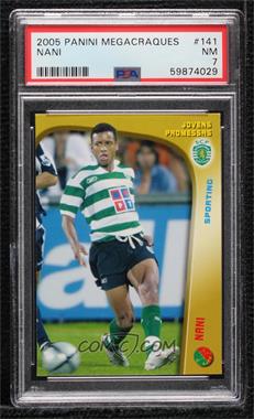 2005-06 Panini Sports Mega Craques - [Base] #141 - Nani [PSA 7 NM]