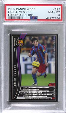 2005-06 Panini WCCF European Clubs - [Base] #287/336 - Lionel Messi [PSA 8 NM‑MT]