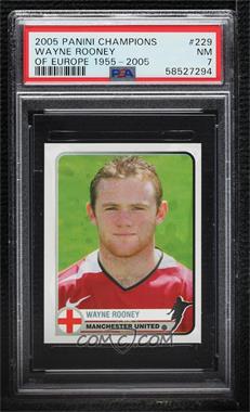 2005 Panini Champions of Europe 1955-2005 - [Base] #229.1 - Wayne Rooney [PSA 7 NM]