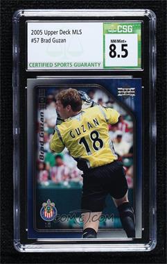 2005 Upper Deck MLS - [Base] #57 - Brad Guzan [CSG 8.5 NM/Mint+]