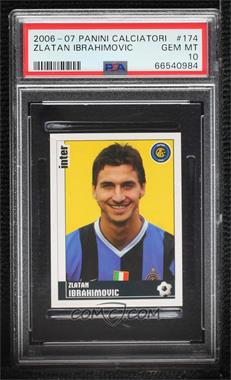 2006-07 Panini Calciatori Stickers - [Base] #174 - Zlatan Ibrahimovic [PSA 10 GEM MT]
