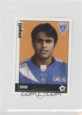 2006-07 Panini Calciatori Stickers Update - Aggiornamenti #A35 - Eder