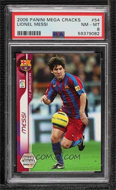2006-07 Panini Megacracks MGK La Liga - [Base] #54 - Lionel Messi [PSA 8 NM‑MT]