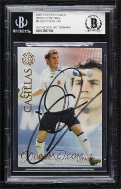 2006 Futera Unique World Football - [Base] #06 - Iker Casillas [BAS BGS Authentic]