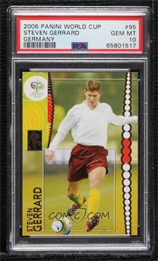 2006 Panini FIFA World Cup Germany - [Base] #95 - Steven Gerrard [PSA 10 GEM MT]