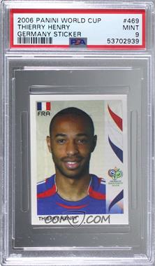2006 Panini World Cup Album Stickers - [Base] #469 - Thierry Henry [PSA 9 MINT]