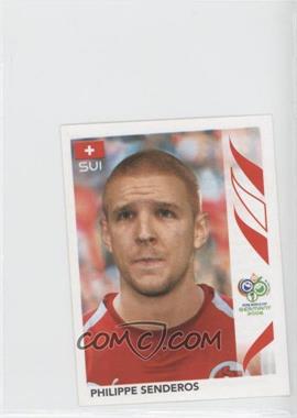 2006 Panini World Cup Album Stickers - [Base] #479 - Philippe Senderos