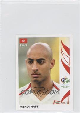 2006 Panini World Cup Album Stickers - [Base] #582 - Mehdi Nafti