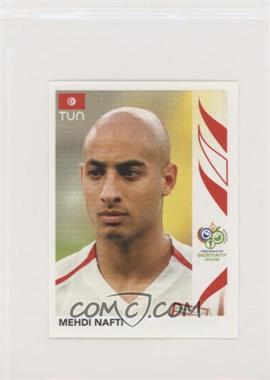 2006 Panini World Cup Album Stickers - [Base] #582 - Mehdi Nafti