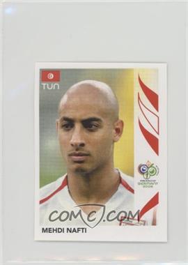 2006 Panini World Cup Album Stickers - [Base] #582 - Mehdi Nafti