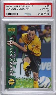 2006 Upper Deck MLS - [Base] #59 - Landon Donovan [PSA 10 GEM MT]