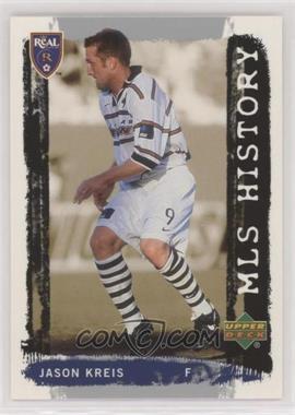 2006 Upper Deck MLS - HIStory #HI-24 - Jason Kreis