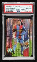 El Crack - Ronaldinho [PSA 8 NM‑MT]