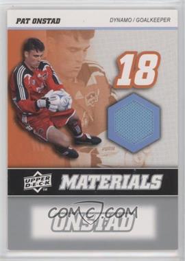 2008 Upper Deck MLS - MLS Materials #MM-26 - Pat Onstad