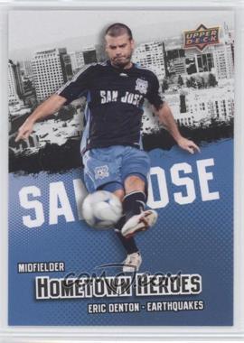 2009 Upper Deck MLS - Hometown Heroes #HH-7 - Eric Denton