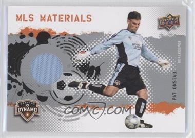 2009 Upper Deck MLS - Materials #MT-PO - Pat Onstad