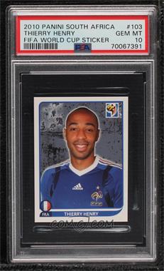 2010 Panini FIFA World Cup South Africa Album Stickers - [Base] #103 - Thierry Henry [PSA 10 GEM MT]