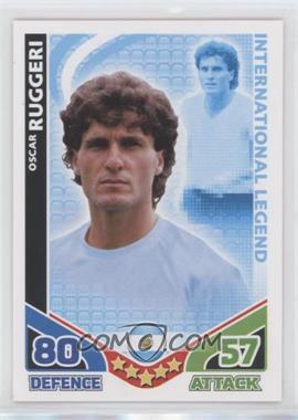 2010 Topps Match Attax South Africa World Cup UK Edition - International Legend #_OSRU - Oscar Ruggeri