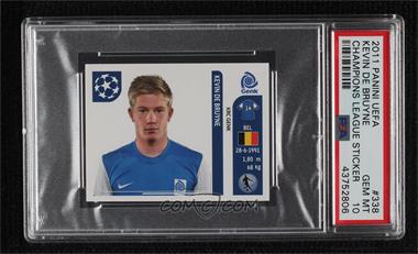 2011-12 Panini UEFA Champions League Album Stickers - [Base] #338 - Kevin de Bruyne [PSA 10 GEM MT]