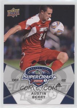 2012 Upper Deck MLS - [Base] #189 - SuperDraft - Austin Berry