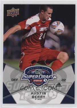 2012 Upper Deck MLS - [Base] #189 - SuperDraft - Austin Berry