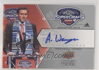 2012 Upper Deck MLS - Super Draft Signatures #SDS-AW - Andrew Wenger