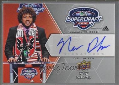2012 Upper Deck MLS - Super Draft Signatures #SDS-ND - Nick DeLeon [Noted]