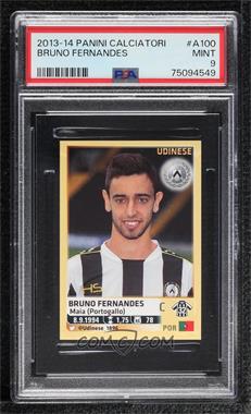 2013-14 Panini Calciatori Stickers - Aggiornamenti #A100 - Bruno Fernandes [PSA 9 MINT]