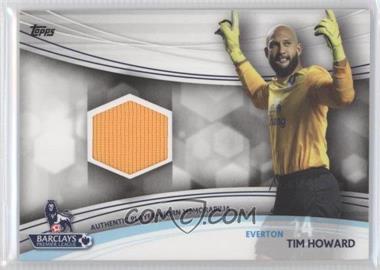 2013 Topps English Premier Gold - Jersey Relics #JR-TH - Tim Howard