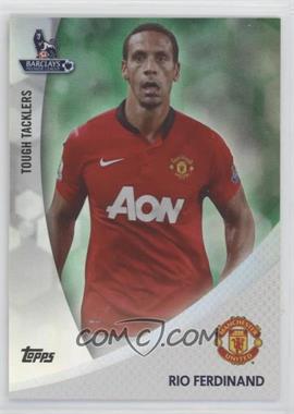 2013 Topps English Premier Gold - Tough Tacklers - Green #TT-RF - Rio Ferdinand /99