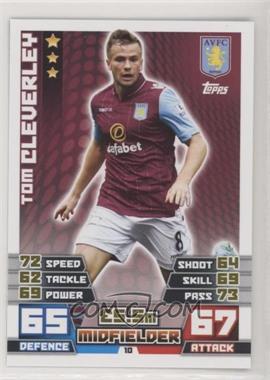 2014-15 Topps Match Attax English Premier League Extra - [Base] #10 - Tom Cleverley