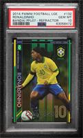 Ronaldinho [PSA 10 GEM MT]