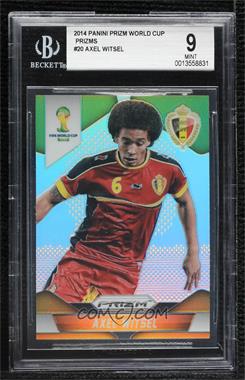 2014 Panini Prizm World Cup - [Base] - Silver Prizm #20 - Axel Witsel [BGS 9 MINT]