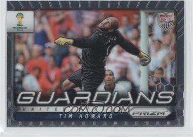 2014 Panini Prizm World Cup - Guardians #24 - Tim Howard