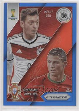 2014 Panini Prizm World Cup - Matchups - Blue Prizm #15 - Cristiano Ronaldo vs Mesut Ozil /199