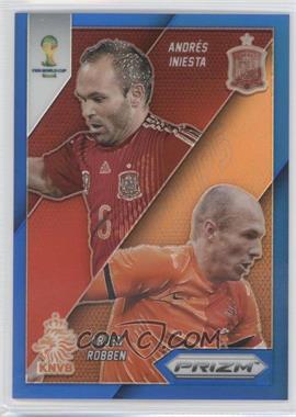 2014 Panini Prizm World Cup - Matchups - Blue Prizm #4 - Arjen Robben vs Andres Iniesta /199