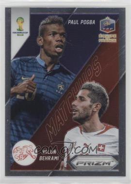 2014 Panini Prizm World Cup - Matchups #10 - Valon Behrami vs Paul Pogba