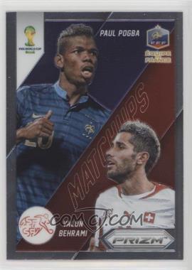 2014 Panini Prizm World Cup - Matchups #10 - Valon Behrami vs Paul Pogba