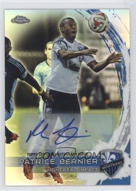 2014 Topps Chrome MLS - [Base] - Refractor Autographs #93 - Patrice Bernier