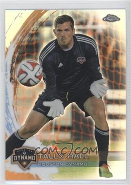 2014 Topps Chrome MLS - [Base] - Refractor #20 - Tally Hall